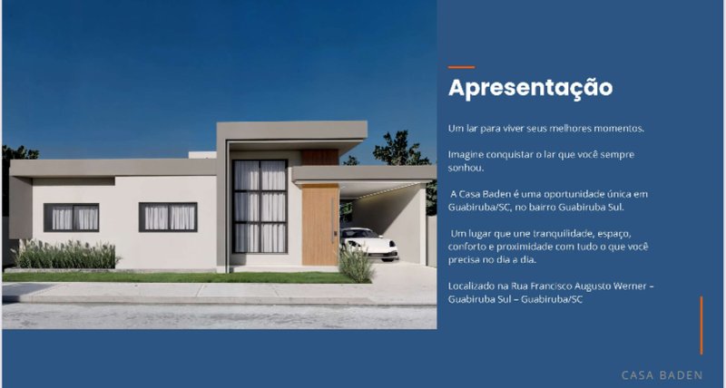 CASA COM 1 SUÍTE MAIS 2 DORMITÓRIOS NA GUABIRUBA SUL  Guabiruba - 