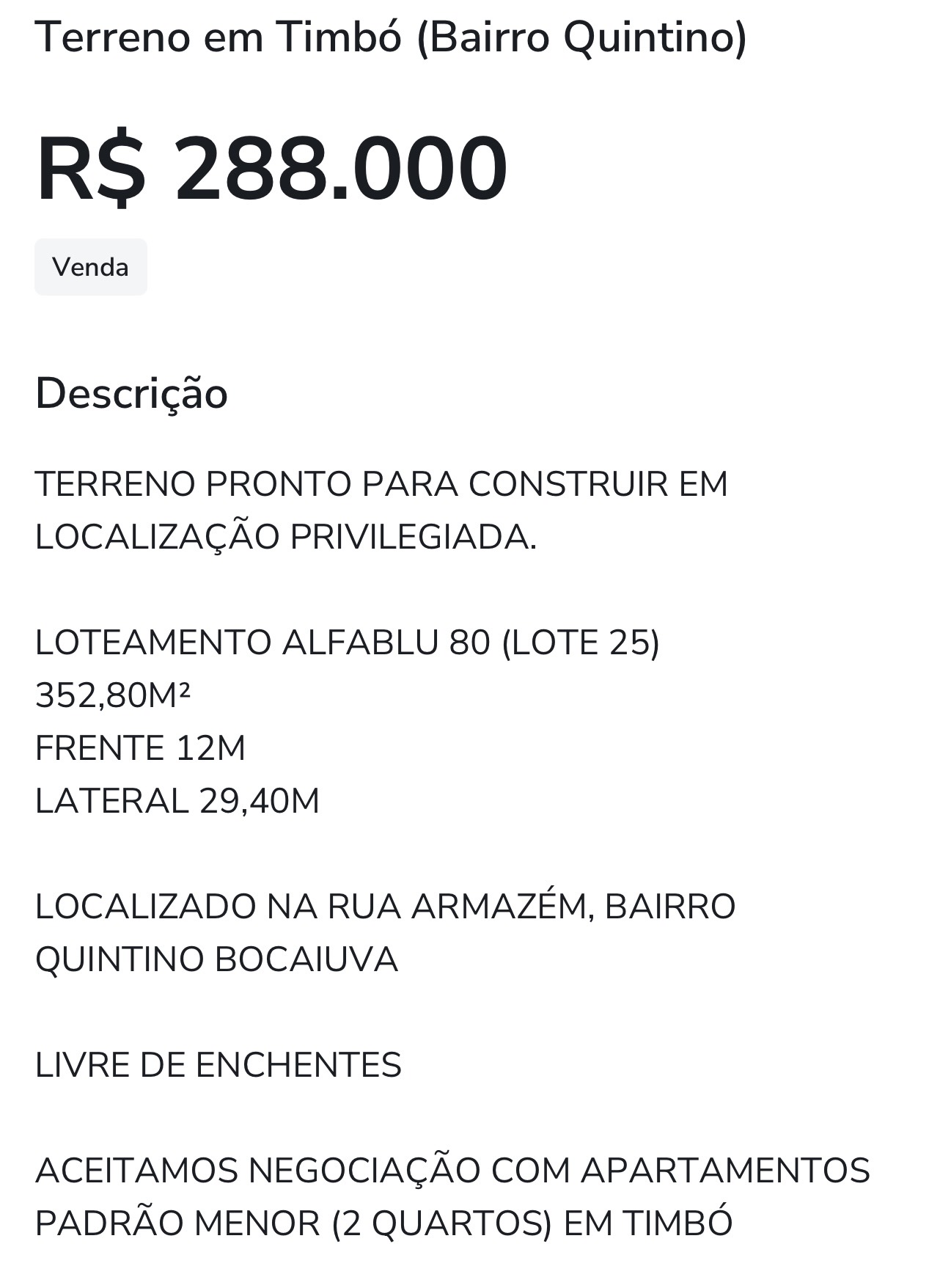 Terreno plano  Timbó - 