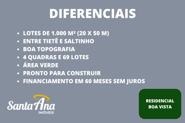Terreno Residencial à venda | 1.000 m² | R$ 120.000 | Lot. Boa Vista | Tietê/SP Rod. Cornélio Pires  Saltinho - Diferenciais