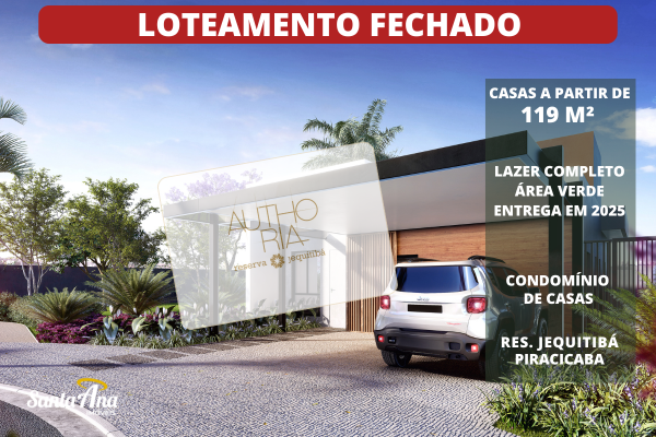 Authoria Reserva Jequitibá | Piracicaba Avenida Manoel Lopes Alarcon Piracicaba - Authoria RJ