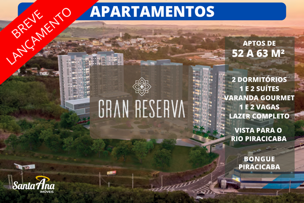 Apartamento - Breve lançamento | 2 suítes | 63 m² | R$ Consulte | Bongue | Piracicaba/SP Rua dos Dourados Piracicaba - Gran Reserva